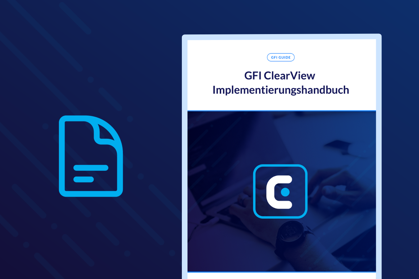 GFI ClearView - Implementierungshandbuch