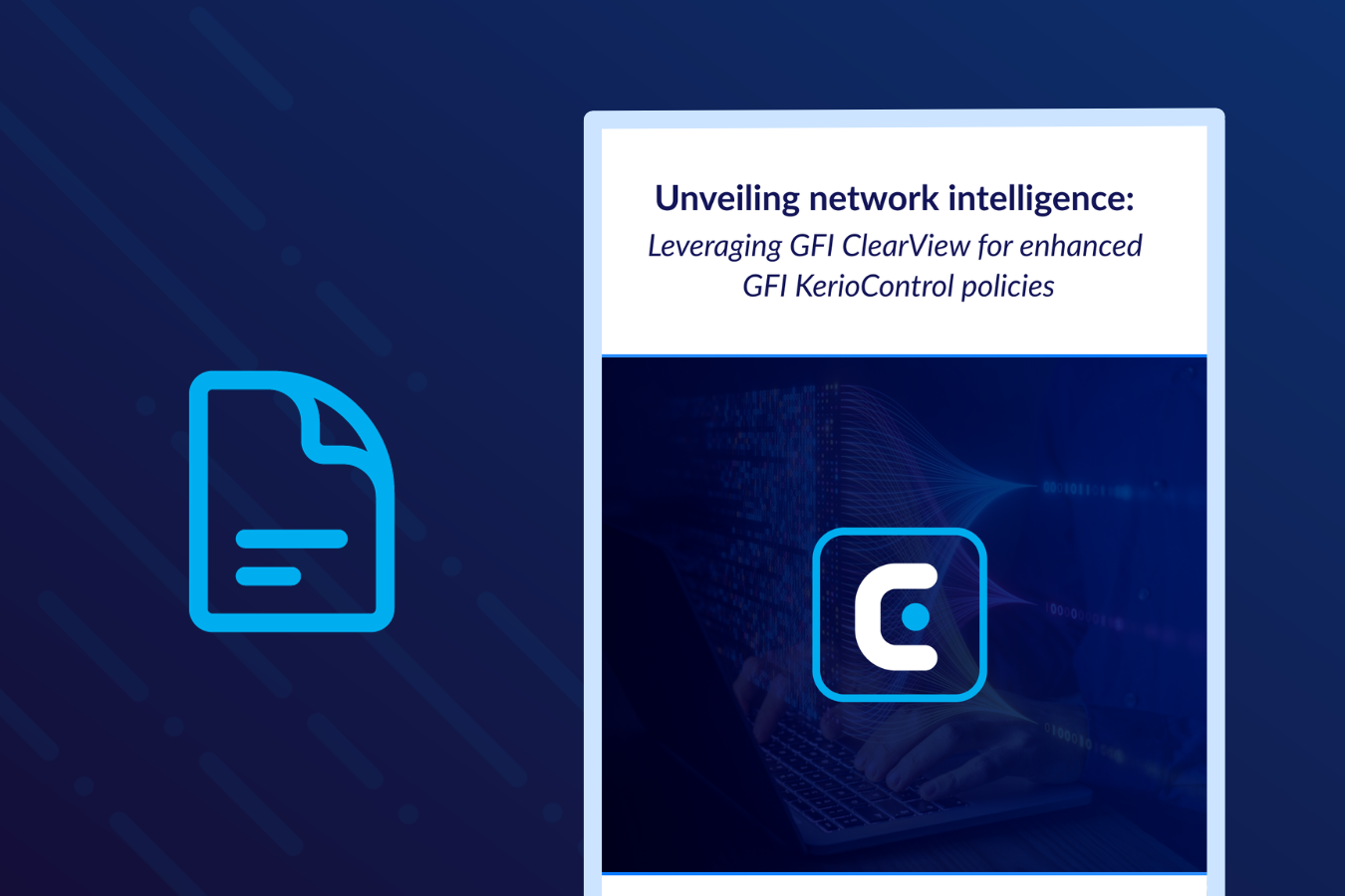 Unveiling network intelligence: Leveraging GFI ClearView for enhanced GFI KerioControl policies