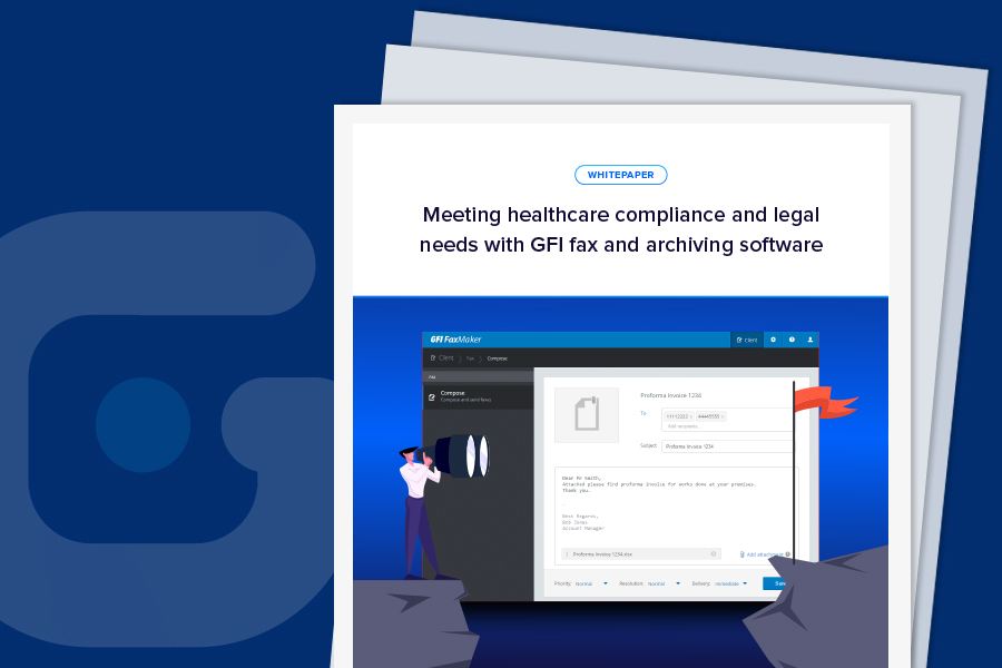 Meeting healthcare compliance and legal  needs with GFI fax and archiving software