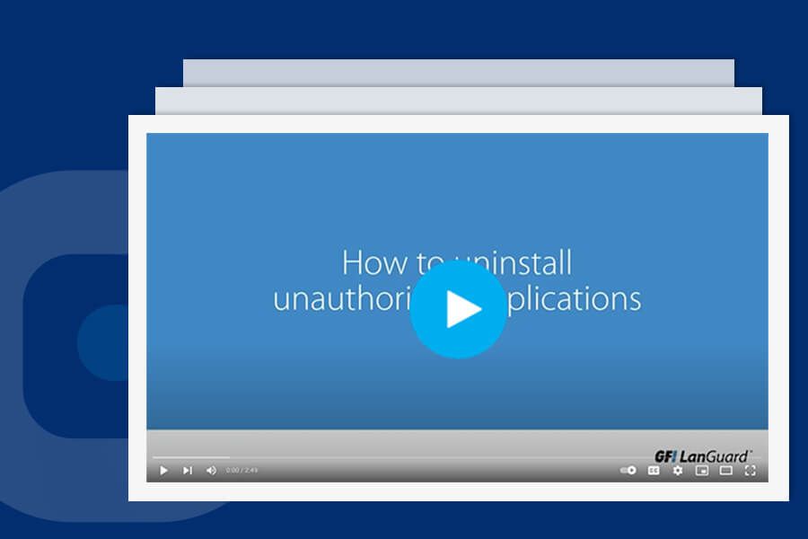 How to uninstall unauthorized applications with GFI LanGuard