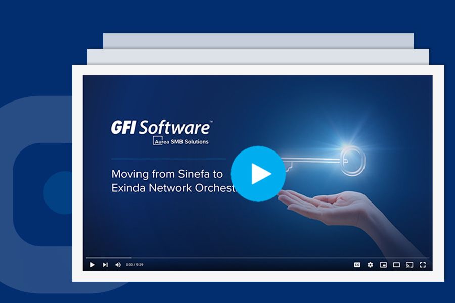 Moving from Sinefa to Exinda Network Orchestrator
